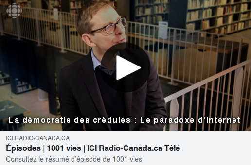 1001 vies - la démocratie des crédules : Le paradoxe d'internet